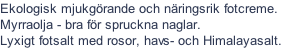 Ekologisk mjukgörande och näringsrik fotcreme. Myrraolja - bra för spruckna naglar. Lyxigt fotsalt med rosor, havs- och Himalayasalt.