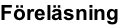 Föreläsning
